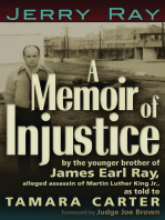 A Memoir of Injustice: By the Younger Brother of James Earl Ray, Alleged Assassin of Martin Luther King, Jr