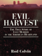 Evil Harvest: The True Story of Cult Murder in the American Heartland