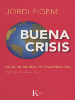 Buena crisis: Hacia un mundo postmaterialista