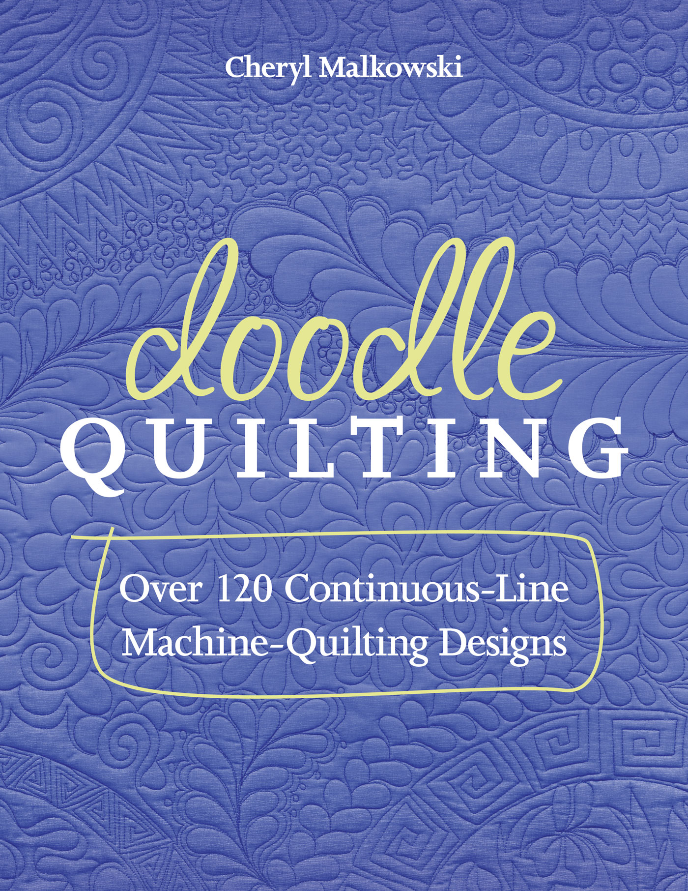 Doodle Quilting by Cheryl Malkowski Book Read Online