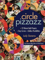 Circle Pizzazz: 12 Vibrant Quilt Projects • Easy Curves—Endless Possibilities
