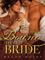 Bound to Be a Bride: A Novella