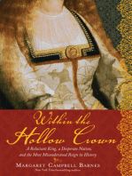 Within the Hollow Crown: A Valiant King's Struggle to Save His Country, His Dynasty, and His Love
