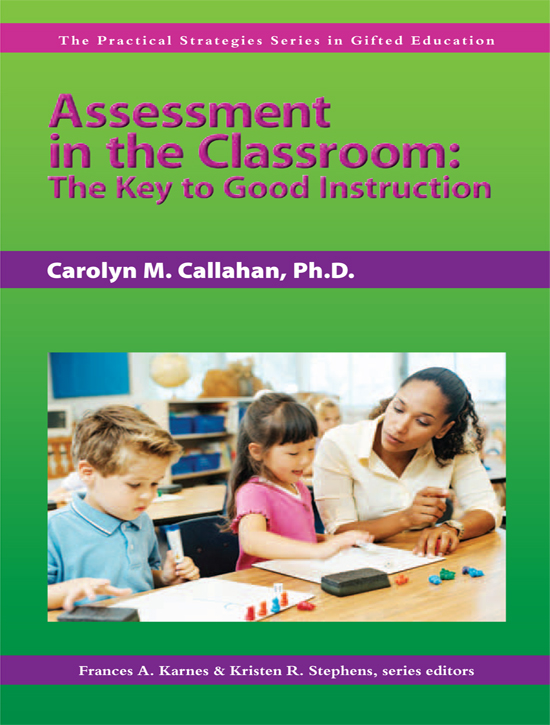 Assessment in the Classroom by Carolyn Callahan, Frances Karnes ...