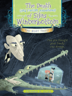 The Death (and Further Adventures) of Silas Winterbottom: The Body Thief