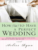 How (Not) to Have a Perfect Wedding