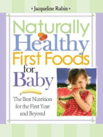 Naturally Healthy First Foods for Baby: The Best Nutrition for the First Year and Beyond
