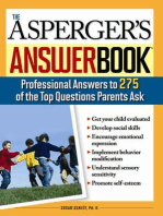 The Asperger's Answer Book: Professional Answers to 300 of the Top Questions Parents Ask