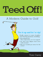 Teed Off!: A Modern Guide to Golf