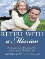 Retire with a Mission: Planning and Purpose for the Second Half of Life