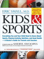 Kids & Sports: Everything You and Your Child Need to Know About Sports, Physical Activity, and Good Health -- A Doctor's Guide for Parents and Coaches