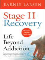 Stage II Recovery: Life Beyond Addiction