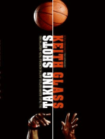 Taking Shots: Tall Tales, Bizarre Battles, and the Incredible Truth About the NBA