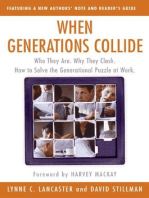 When Generations Collide: Who They Are. Why They Clash. How to Solve the Generational Puzzle at Work