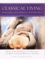 Classical Living: A Month to Month Guide to Ancient Rituals for Heart and Home