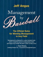 Management by Baseball: The Official Rules for Winning Managemen