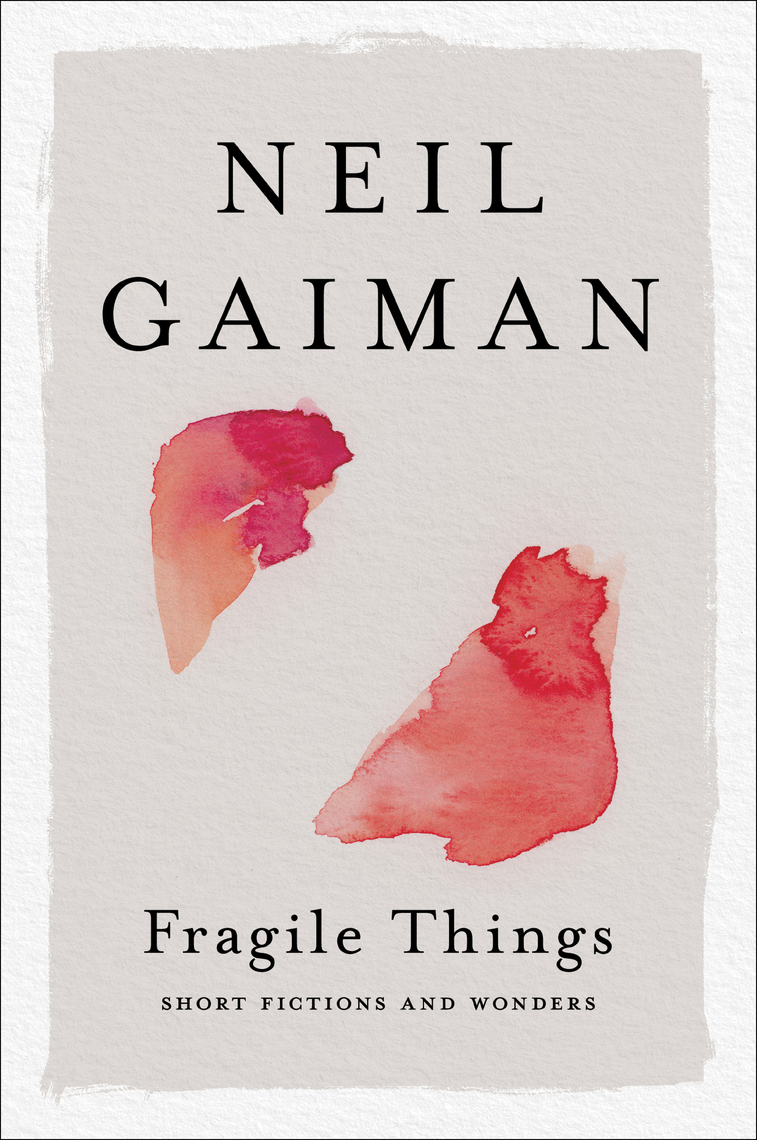 Fragile Things By Neil Gaiman Book Read Online