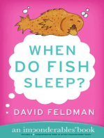 When Do Fish Sleep?: An Imponderables Book