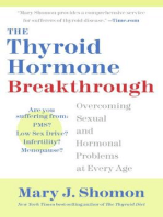 The Thyroid Hormone Breakthrough: Overcoming Sexual and Hormonal Problems at Every Age