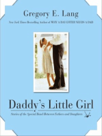 Daddy's Little Girl: Stories of the Special Bond Between Fathers and Daughters