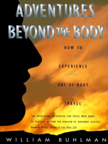 Read Adventures Beyond The Body Online By William L Buhlman Books