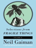 Selections from Fragile Things, Volume Six: A Short Fiction