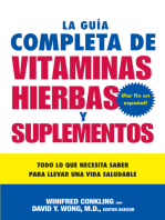 La Guia Completa de Vitaminas, Hierbas y Suplementos: Todo lo que Necesita Saber para Llevar una Vida Saludable