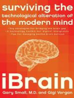 iBrain: Surviving the Technological Alteration of the Modern Mind