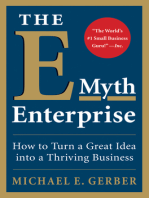 The E-Myth Enterprise: How to Turn a Great Idea into a Thriving Business