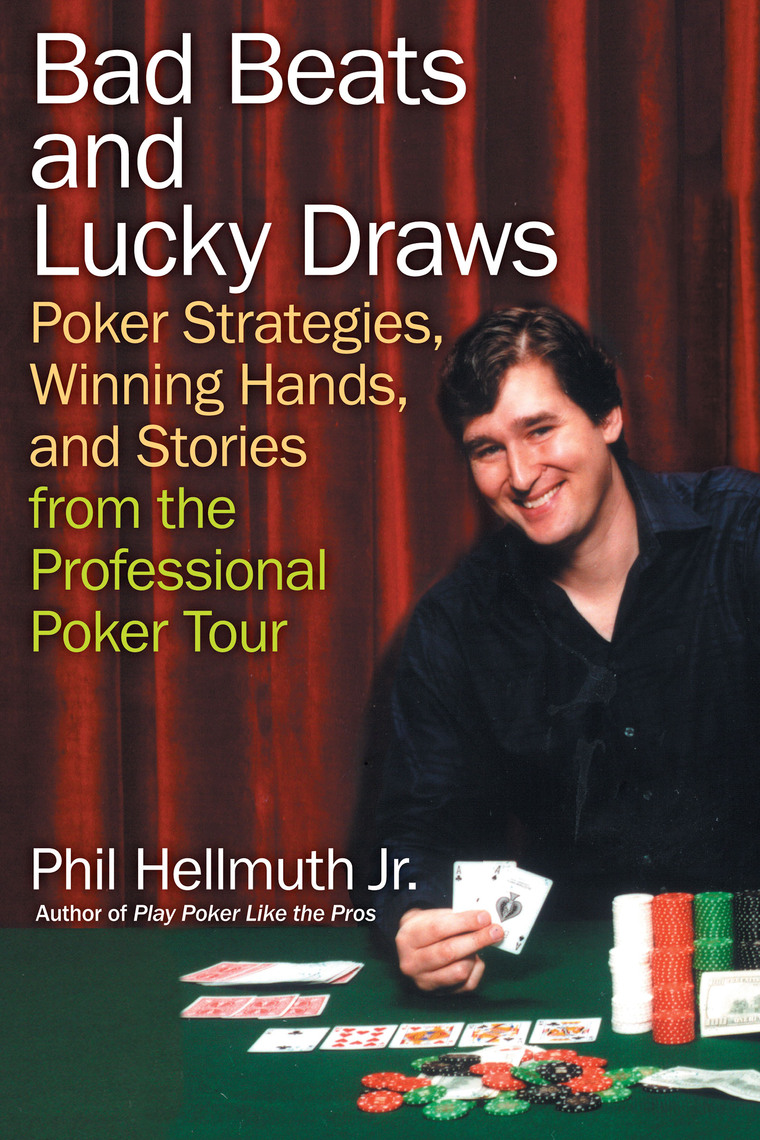 Bad Beats and Lucky Draws by Phil Hellmuth, photo