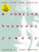 Run With The Hunted: A Charles Bukowski Reader