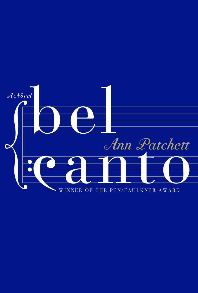 Read Bel Canto Online By Ann Patchett Books