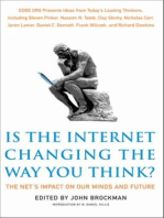 Is the Internet Changing the Way You Think?: The Net's Impact on Our Minds and Future