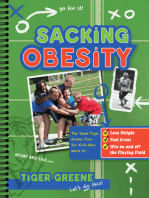 Sacking Obesity: The Team Tiger Game Plan for Kids Who Want to Lose Weight, Feel Great, and Win on and off the Playing Field