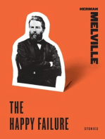 The Happy Failure: Stories