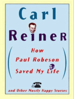 How Paul Robeson Saved My Life and Other Stories