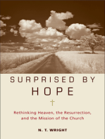 Surprised by Hope: Rethinking Heaven, the Resurrection, and the Mission of the Church