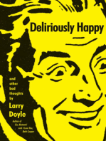Deliriously Happy: and Other Bad Thoughts