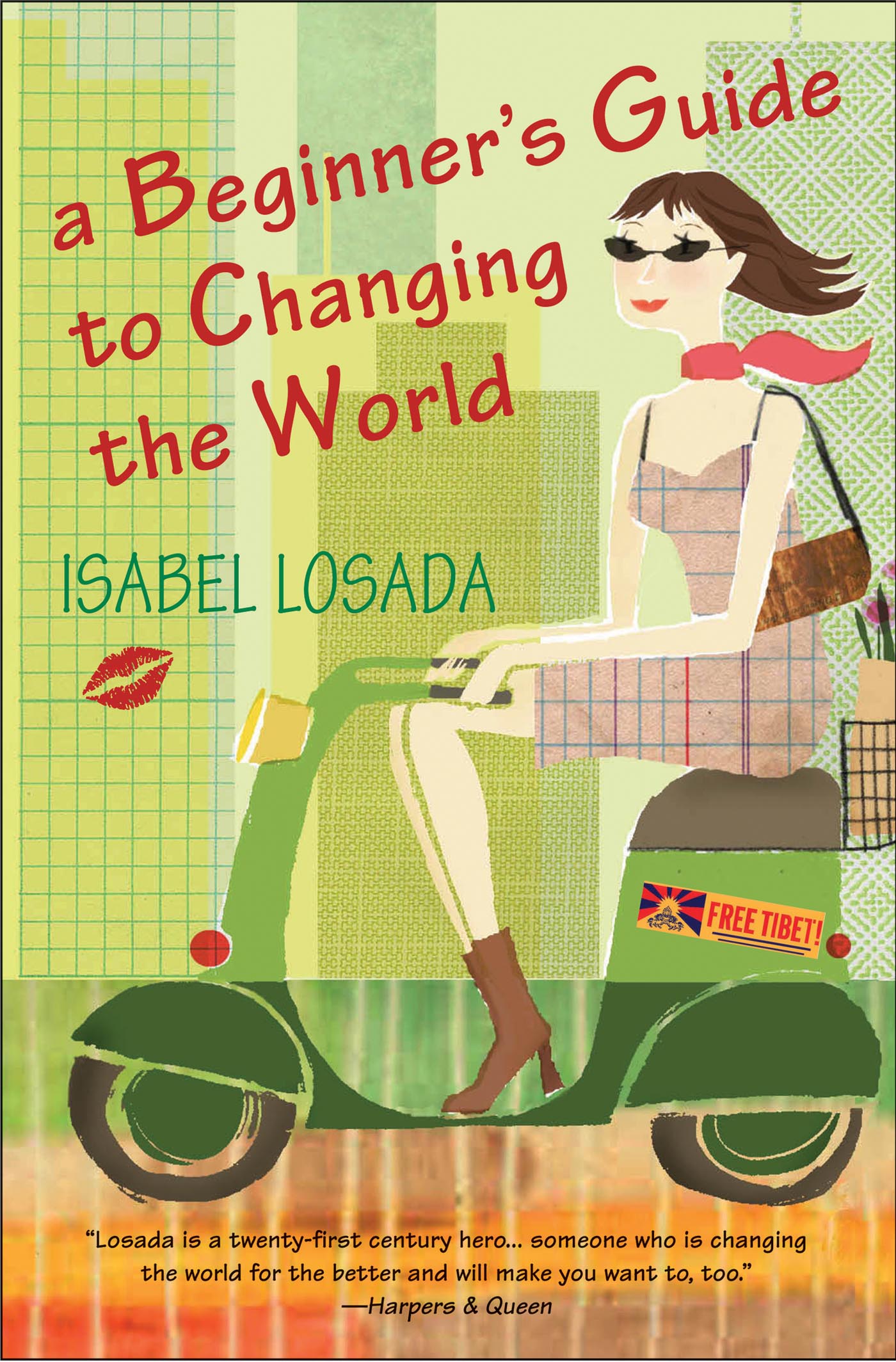 A Beginner's Guide to Changing the World by Isabel Losada (Ebook ...