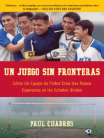 Un juego sin fronteras: Como un equipo de futbol crea una nueva esperanza en los Estados Unidos