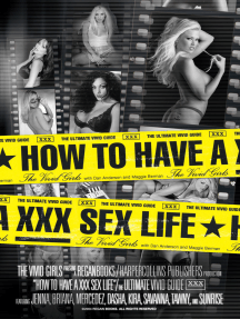 How to Have a XXX Sex Life by Vivid Girls - Ebook | Scribd