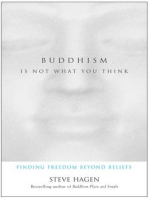 Buddhism Is Not What You Think: Finding Freedom Beyond Beliefs