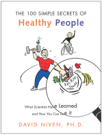 100 Simple Secrets of Healthy People: What Scientists Have Learned and How You Can Use it