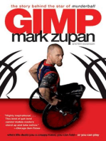 GIMP: The Story Behind the Star of Murderball