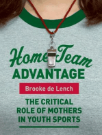 Home Team Advantage: The Critical Role of Mothers in Youth Sports