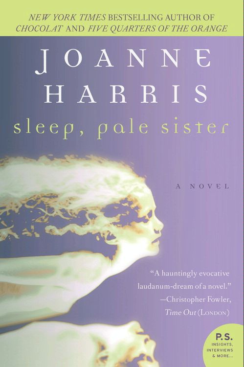 Read Sleep Pale Sister Online By Joanne Harris Books