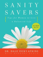 Sanity Savers: Tips for Women to Live a Balanced Life