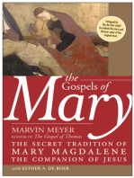 The Gospels of Mary: The Secret Tradition of Mary Magdalene, the Companion of Jesus