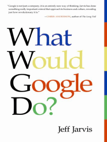 What Would Google Do? by Jeff Jarvis - Book - Read Online
