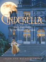 Cinderella and Other Tales by the Brothers Grimm Complete Text